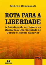 Capa do livro: Rota para a Liberdade, Mehran Ramezanali