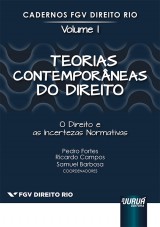 Capa do livro: Teorias Contemporâneas do Direito - O Direito e as Incertezas Normativas, Coordenadores: Pedro Fortes, Ricardo Campos e Samuel Barbosa