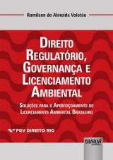 Capa do livro: Direito Regulatrio, Governana e Licenciamento Ambiental, Romilson de Almeida Voloto