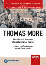 Capa do livro: Thomas More - Resistncia ao Juramento e Novos Paradigmas Utpicos - Minibook, Roberto Jos Covaia Kosop e Marcelo Bueno Mendes