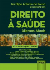 Capa do livro: Direito à Saúde - Dilemas Atuais - Texto em Português Lusitano, Coordenadora: Isa Filipa António de Sousa
