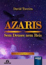 Capa do livro: Azaris - Sem Deuses nem Reis - Texto em Portugus Lusitano - Semeando Livros, David Taveira