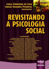 Capa do livro: Revisitando a Psicologia Social, Organizadores: Carla Fernanda de Lima e Carlos Eduardo Pimentel