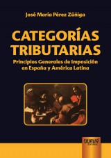 Capa do livro: Categorías Tributarias, José María Pérez Zúñiga