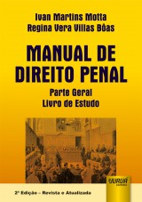 Capa do livro: Manual de Direito Penal, Ivan Martins Motta e Regina Vera Villas Bôas