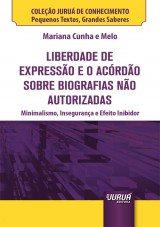 Capa do livro: Liberdade de Expressão e o Acórdão sobre Biografias não Autorizadas - Minibook, Mariana Cunha e Melo