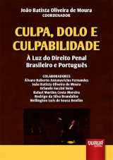 Capa do livro: Culpa, Dolo e Culpabilidade, Coordenador: Joo Batista Oliveira de Moura