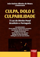 Capa do livro: Culpa, Dolo e Culpabilidade, Coordenador: João Batista Oliveira de Moura