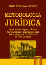 Capa do livro: Metodologia Jurdica, Maria Francisca Carneiro