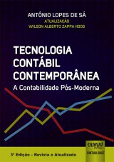 Capa do livro: Tecnologia Contbil Contempornea - A Contabilidade Ps-Moderna - 3 Edio - Revista e Atualizada, Antnio Lopes de S - Atualizao: Wilson Alberto Zappa Hoog
