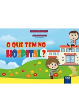 Capa do livro: O que tem no hospital?, Marina Menezes - Ilustraes: Jana Neves Garcia