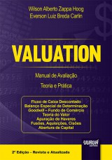 Capa do livro: Valuation - Manual de Avaliao - Teoria e Prtica, Wilson Alberto Zappa Hoog e Everson Luiz Breda Carlin