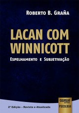 Capa do livro: Lacan com Winnicott, Roberto B. Graña