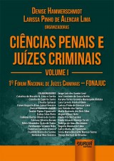 Capa do livro: Ciências Penais e Juízes Criminais - Volume I - 1º Fórum Nacional de Juízes Criminais - FONAJUC, Organizadoras: Denise Hammerschmidt e Larissa Pinho de Alencar Lima