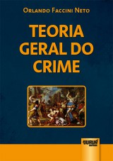 Capa do livro: Teoria Geral do Crime, Orlando Faccini Neto