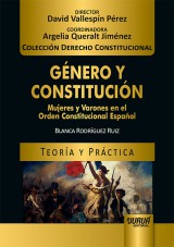 Capa do livro: Gnero y Constitucin - Mujeres y Varones en el Orden Constitucional Espaol, Blanca Rodrguez Ruiz