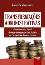 Capa do livro: Transformações Administrativas, Marcelo Quevedo do Amaral