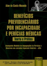 Capa do livro: Benefcios Previdencirios por Incapacidade e Percias Mdicas, Alan da Costa Macedo