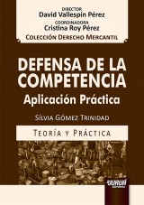 Capa do livro: Defensa de la Competencia - Aplicación Práctica, Sílvia Gómez Trinidad