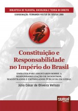Capa do livro: Constituio e Responsabilidade no Imprio do Brasil, Jlio Csar de Oliveira Vellozo