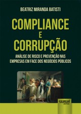 Capa do livro: Compliance e Corrupo, Beatriz Miranda Batisti