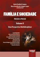 Capa do livro: Família e Sociedade - Passo a Passo - Volume II, Coordenadoras: Amini Haddad Campos e Rosa Graciéla de Campos Lopes