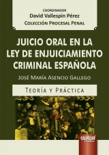 Capa do livro: Juicio Oral en la Ley de Enjuiciamiento Criminal Espaola, Jos Mara Asencio Gallego