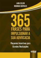 Capa do livro: 365 Frases para Impulsionar a sua Advocacia, Lara Selem e Rodrigo Bertozzi