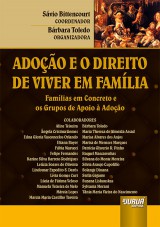 Capa do livro: Adoção e o Direito de Viver em Família, Coordenador: Sávio Bittencourt – Organizadora: Bárbara Toledo