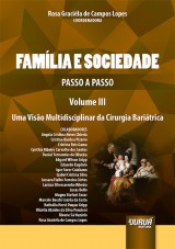 Capa do livro: Família e Sociedade - Passo a Passo - Volume III, Coordenadora: Rosa Graciéla de Campos Lopes