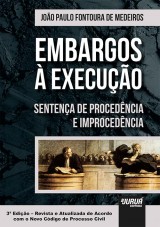 Capa do livro: Embargos  Execuo, Joo Paulo Fontoura de Medeiros
