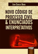 Capa do livro: Novo Código de Processo Civil & Enunciados Interpretativos, Jean Carlos Barbi