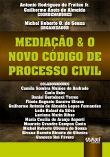 Capa do livro: Mediao & o Novo Cdigo de Processo Civil, Coordenadores: Antonio Rodrigues de Freitas Jr. e Guilherme Assis de Almeida - Organizador: Michel Roberto O. de Souza