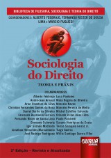 Capa do livro: Sociologia do Direito - Teoria e Prxis, Coordenadores: Alberto Febbrajo, Fernando Rister de Sousa Lima e Mrcio Pugliesi