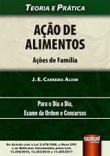 Capa do livro: Ação de Alimentos - Ações de Família, J. E. Carreira Alvim