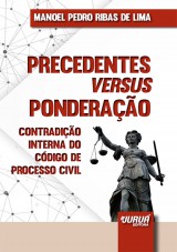 Capa do livro: Precedentes versus Ponderao - Minibook, Manoel Pedro Ribas de Lima