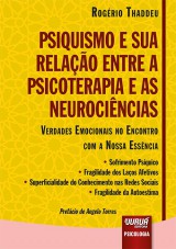 Capa do livro: Psiquismo e sua Relação entre a Psicoterapia e as Neurociências, Rogério Thaddeu