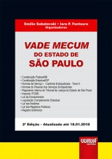 Capa do livro: Vade Mecum do Estado de São Paulo - Formato: 21x30cm, Organizadores: Emilio Sabatovski e Iara P. Fontoura