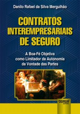 Capa do livro: Contratos Interempresariais de Seguro, Danilo Rafael da Silva Mergulho