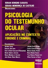 Capa do livro: Psicologia do Testemunho Ocular, Organizadores: Renan Benigno Saraiva e Goiara Mendona de Castilho