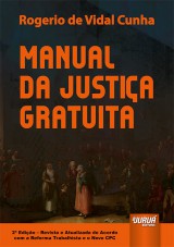 Capa do livro: Manual da Justia Gratuita, Rogerio de Vidal Cunha