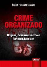 Capa do livro: Crime Organizado, ngelo Fernando Facciolli