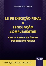 Capa do livro: Lei de Execuo Penal & Legislao Complementar, Maurcio Kuehne