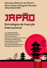 Capa do livro: Japo - Estratgias de Insero Internacional, Organizadores: Henrique Altemani de Oliveira e Silvio Yoshiro Mizuguchi Miyazaki
