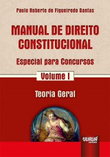 Capa do livro: Manual de Direito Constitucional - Especial para Concursos - Volume I, Paulo Roberto de Figueiredo Dantas
