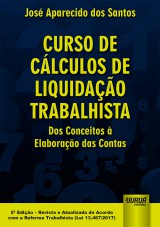 Capa do livro: Curso de Cálculos de Liquidação Trabalhista, José Aparecido dos Santos