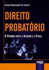 Capa do livro: Direito Probatrio, Cssio Benvenutti de Castro