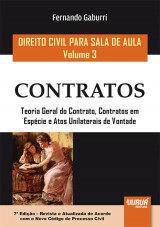 Capa do livro: Direito Civil para Sala de Aula - Volume 3 - Contratos - Teoria Geral do Contrato, Contratos em Espcie e Atos Unilaterais de Vontade - 7 Edio - Revista e Atualizada de Acordo com o Novo CPC, Fernando Gaburri