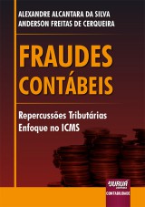 Capa do livro: Fraudes Contbeis, Alexandre Alcantara da Silva e Anderson Freitas de Cerqueira