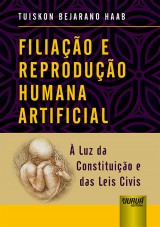 Capa do livro: Filiao e Reproduo Humana Artificial, Tuiskon Bejarano Haab